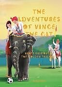 Kartonierter Einband The Adventures of Vince the Cat von Heidi Bryant