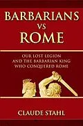 E-Book (epub) Barbarians Vs Rome von Claude Stahl