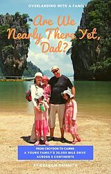 eBook (epub) Are We Nearly There Yet, Dad? de Graham Naismith