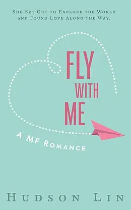 E-Book (epub) Fly With Me von Hudson Lin