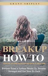 eBook (epub) Breakup de Grant Shipley