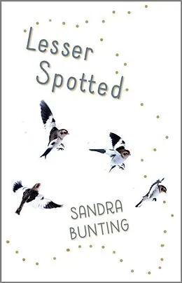 E-Book (epub) Lesser Spotted von Sandra Bunting