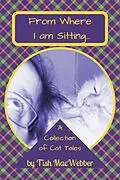 E-Book (epub) From Where I am Sitting von Tish Macwebber