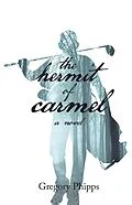 E-Book (epub) The Hermit of Carmel von Gregory Phipps