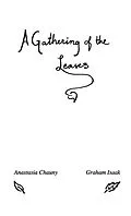 E-Book (epub) A Gathering of the Leaves von Graham Neil Isaak, Anastasia Chauny