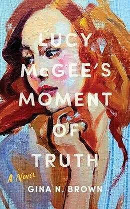 E-Book (epub) Lucy McGee's Moment of Truth von Gina Brown
