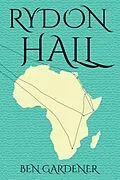 E-Book (epub) Rydon Hall von Ben Gardener, Katharine Smith, Catherine Clarke