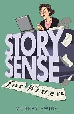 E-Book (epub) Story Sense for Writers von Murray Ewing