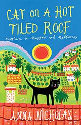 eBook (epub) Cat on a Hot Tiled Roof de Anna Nicholas