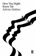 E-Book (epub) How You Might Know Me von Sabrina Mahfouz