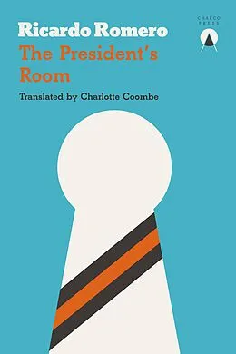 E-Book (epub) The President's Room von Ricardo Romero
