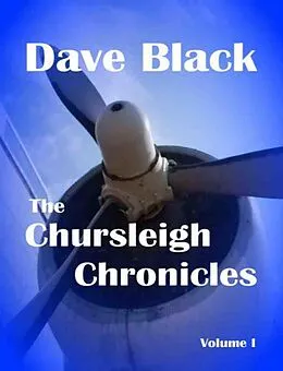 E-Book (epub) Chursleigh Chronicles: Volume l von Dave Black