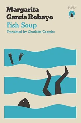 E-Book (epub) Fish Soup von Margarita García Robayo