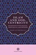 E-Book (epub) Islam and God-Centricity von Arif Abdul Hussain