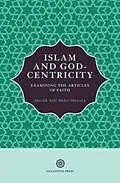 E-Book (epub) Islam and God-Centricity von Arif Abdul Hussain