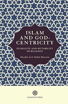 E-Book (epub) Islam and God-Centricity von Arif Abdul Hussain
