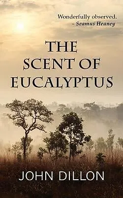E-Book (epub) The Scent of Eucalyptus von John Dillon