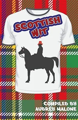 E-Book (epub) Scottish Wit von Aubrey Malone