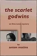 E-Book (epub) THE SCARLET GODWINS von Anton Matins