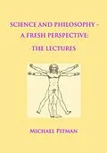 E-Book (epub) Science and Philosophy - A Fresh Perspective von Michael Pitman