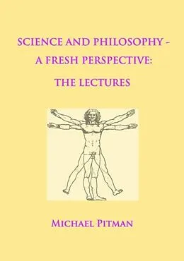 E-Book (epub) Science and Philosophy - A Fresh Perspective von Michael Pitman