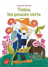 Broschiert Tistou les pouces verts von Maurice Druon