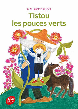 Broschiert Tistou les pouces verts von Maurice Druon