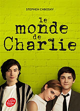 Broschiert Le monde de Charlie von Stephen Chbosky