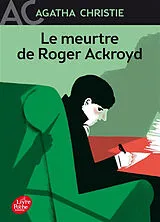 Broschiert Le meurtre de Roger Ackroyd von Agatha Christie
