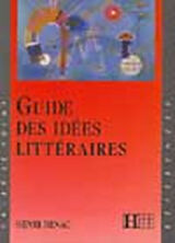 Broché Guide des idées littéraires de Henri Bénac