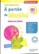 Broché Le nouvel A portée de maths CE1, cycle 2 : fichier de l'élève 2023 de 