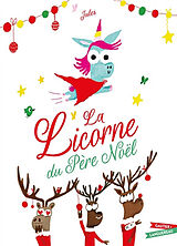 Broché La licorne du Père Noël de Jules