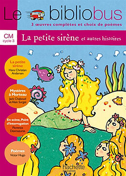 Broché Le bibliobus CM cycle 3 : 3 oeuvres complètes et choix de poèmes de Pascal Dupont