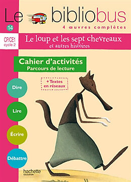 Broché Le bibliobus cahier d'activités CP-CE1 cycle 2 : parcours de lecture de 4 oeuvres littéraires de Pascal ;Mangeot, Sylvie Dupont