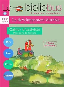 Broché Le développement durable, CE2 cycle 3 : cahier d'activités, parcours de lecture de Pascal ;Ginisty-Andrieu, Bernard Dupont