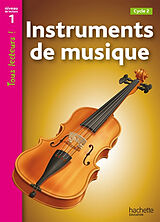 Broché Instruments de musique : cycle 2, niveau de lecture 1 de Denise Ryan