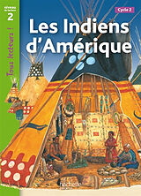 Broché Les Indiens d'Amérique, cycle 2 : niveau de lecture 2 de Robert Coupe