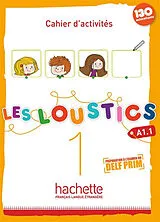 Broschiert Les loustics 1, A1.1 : cahier d'activités von Hugues;Capouet, Marianne Denisot
