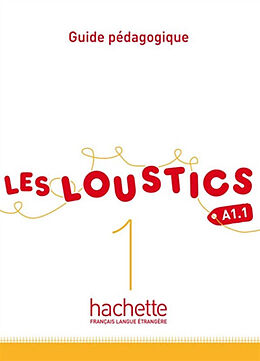 Broché Les loustics 1, A1.1 : guide pédagogique de Hugues;Capouet, Marianne Denisot