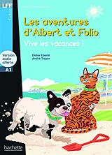Broschiert Les aventures d'Albert et Folio. Vive les vacances ! : A1 von André;Eberlé, Didier Treper