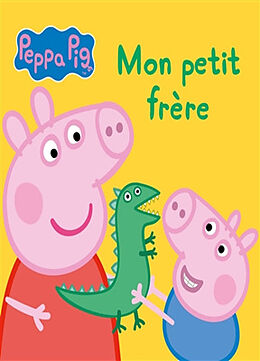 Kartonierter Einband Peppa Pig : mon petit frère von 