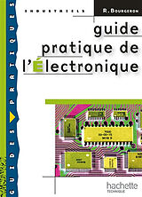 Broché Guide pratique de l'électronique de Roger Bourgeron