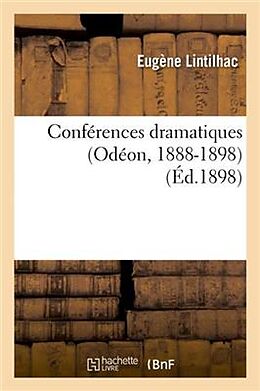 Broché Conferences dramatiques odeon, de Lintilhac-e