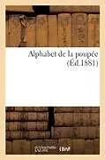 Kartonierter Einband (Kt) Alphabet de la Poupée von Tbd