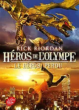 Broschiert Héros de l'Olympe. Vol. 1. Le héros perdu von Rick Riordan