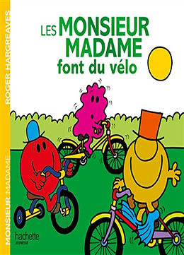 Broché Les Monsieur Madame font du vélo de Adam Hargreaves