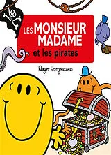 Broschiert Les Monsieur Madame et les pirates von Roger Hargreaves