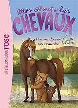 Broschiert Mes amis les chevaux. Vol. 5. Une randonnée mouvementée von Sophie Thalmann