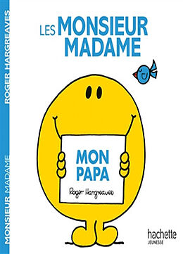 Broschiert Les Monsieur Madame : mon papa von Roger Hargreaves