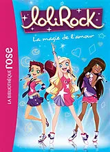 Broschiert Lolirock. Vol. 2. La magie de l'amour von 